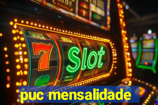 puc mensalidade